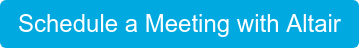 Schedule a Meeting with Altair