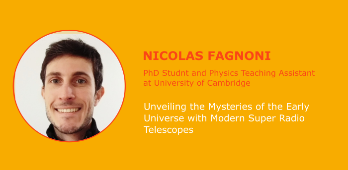 Unveiling the Mysteries of the Early Universe with Modern Super Radio Telescopes Nicolas Fagnoni